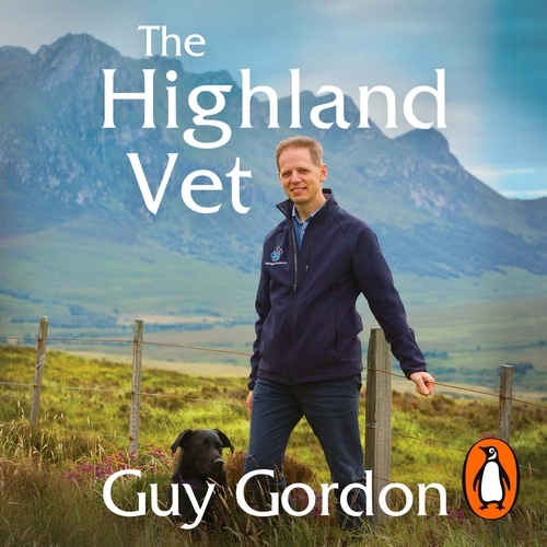 Book cover of The Highland Vet by Guy Gordon, The Thurso Veterinary Team