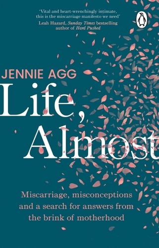 Book cover of Life, Almost by Jennie Agg