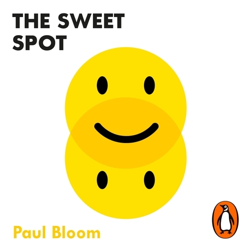 Book cover of The Sweet Spot by Paul Bloom