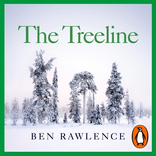 Book cover of The Treeline by Ben Rawlence