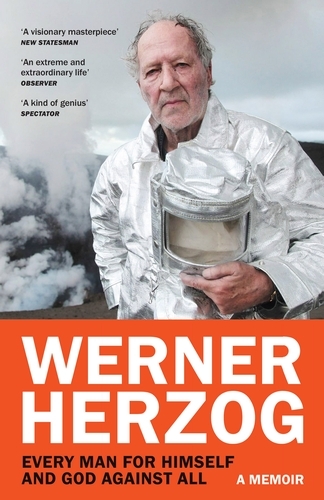 Book cover of Every Man for Himself and God against All by Werner Herzog