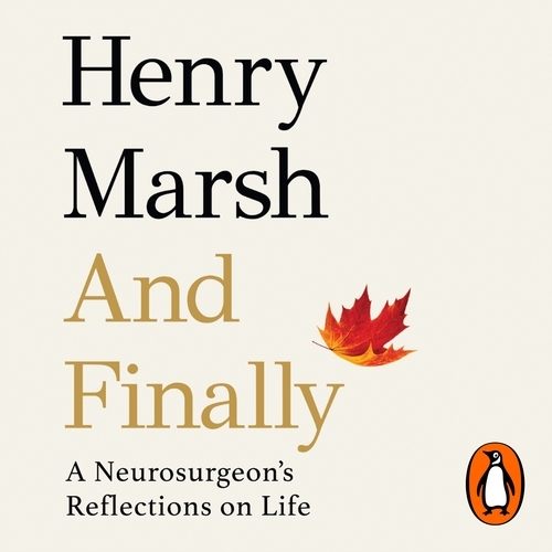 Book cover of And Finally by Henry Marsh