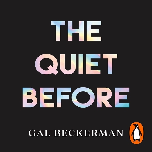 Book cover of The Quiet Before by Gal Beckerman