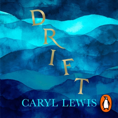 Book cover of Drift by Caryl Lewis