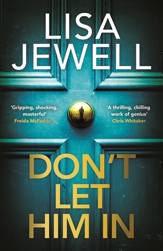 Book cover of Don't Let Him In by Lisa Jewell