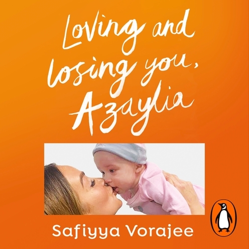Book cover of Loving and Losing You, Azaylia by Safiyya Vorajee