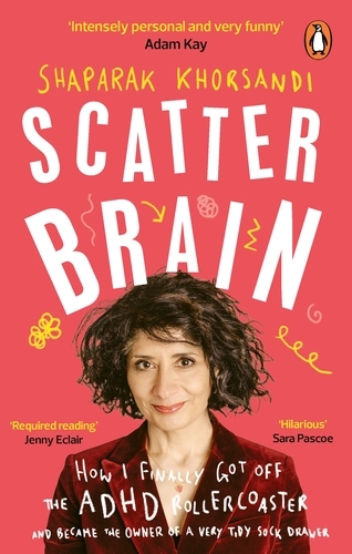 Book cover of Scatter Brain by Shaparak Khorsandi