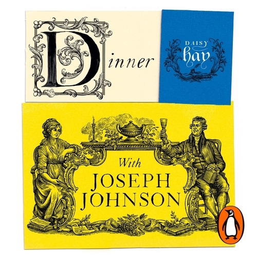 Book cover of Dinner with Joseph Johnson by Daisy Hay