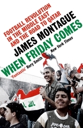 Book cover of When Friday Comes by James Montague