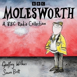 Book cover of Molesworth: A BBC Radio Collection by Geoffrey Willans, Simon Brett