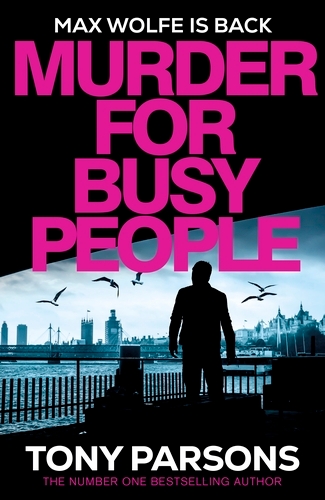Book cover of Murder for Busy People by Tony Parsons