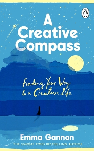 Book cover of A Creative Compass by Emma Gannon
