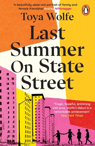 Book cover of Last Summer on State Street by Toya Wolfe