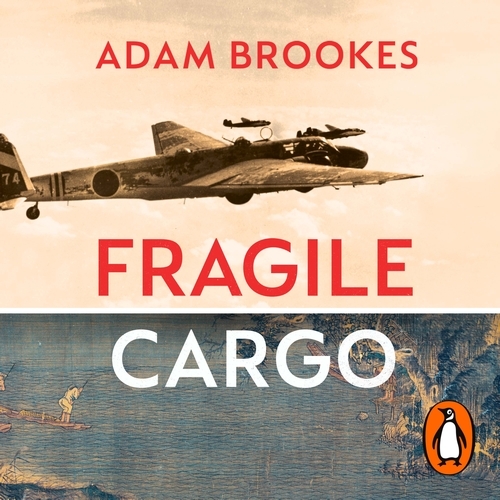 Book cover of Fragile Cargo by Adam Brookes