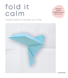 Book cover of Fold It Calm by Li Kim Goh