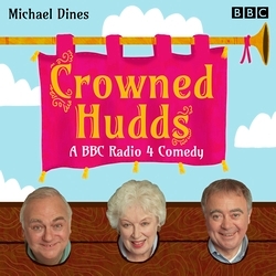 Book cover of Crowned Hudds by Michael Dines