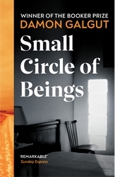 Book cover of Small Circle of Beings by Damon Galgut