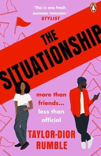 Book cover of The Situationship by Taylor-Dior Rumble