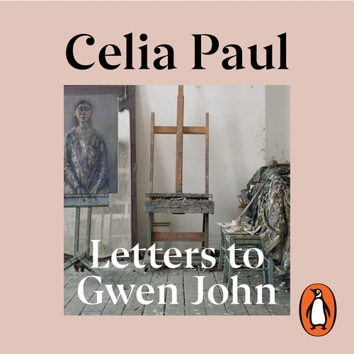 Book cover of Letters to Gwen John by Celia Paul