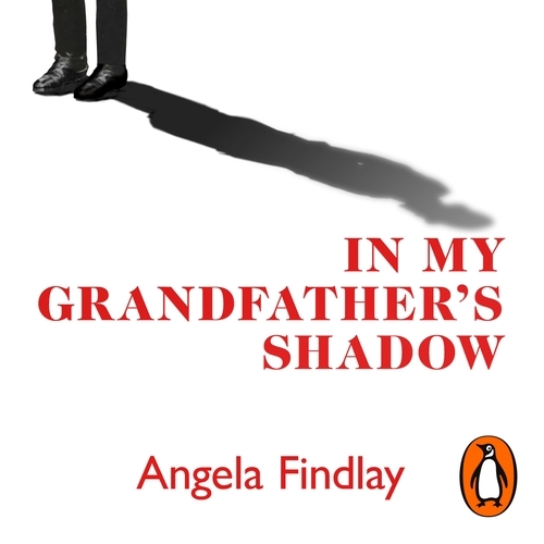 Book cover of In My Grandfather’s Shadow by Angela Findlay