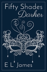 Book cover of Fifty Shades Darker by E L James