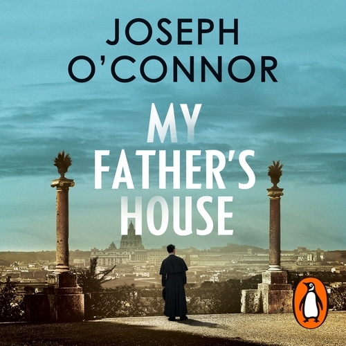 Book cover of My Father's House by Joseph O'Connor