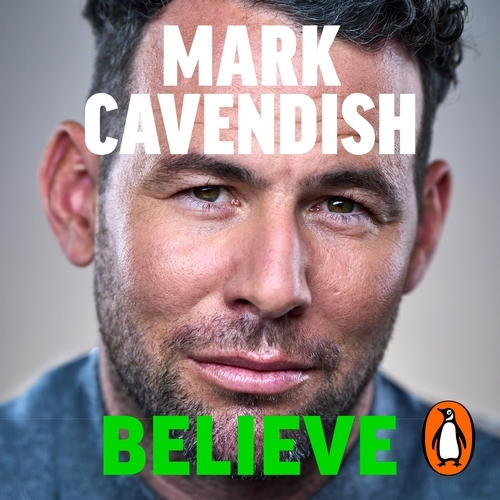 Book cover of Believe by Mark Cavendish