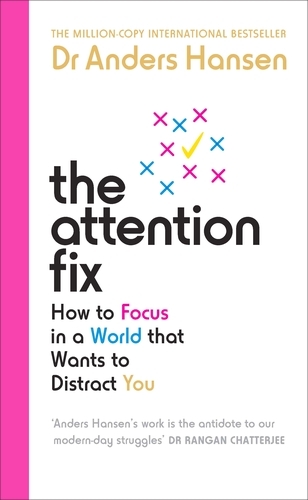 Book cover of The Attention Fix by Dr Anders Hansen