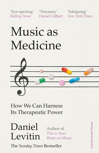 Book cover of Music as Medicine by Daniel Levitin