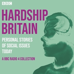 Book cover of Hardship Britain: Personal Stories of Social Issues Today by Various