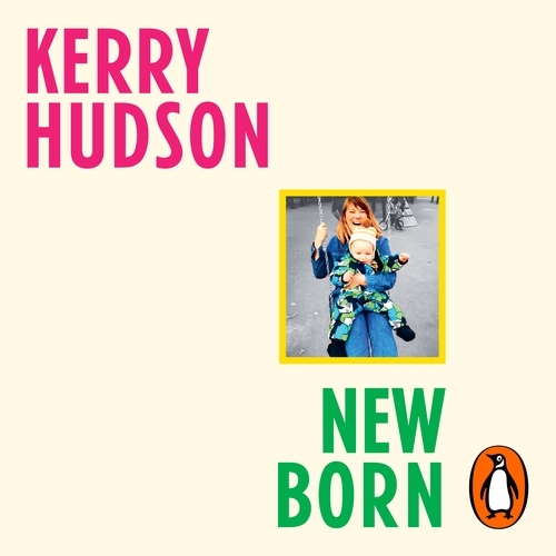 Book cover of Newborn by Kerry Hudson