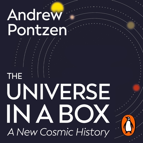 Book cover of The Universe in a Box by Andrew Pontzen