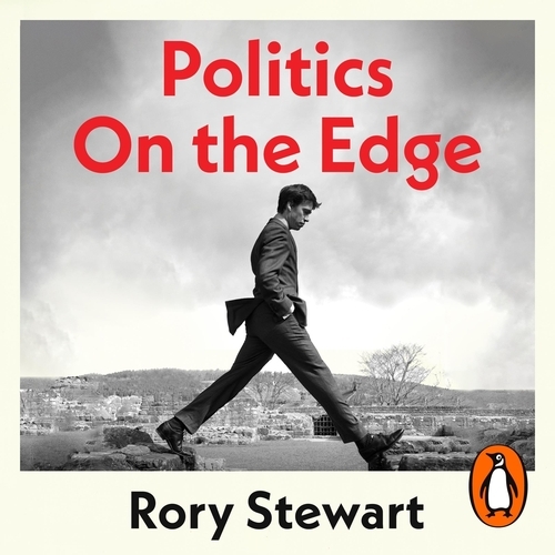 Book cover of Politics On the Edge by Rory Stewart