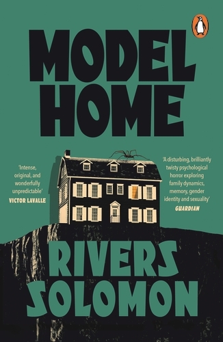 Book cover of Model Home by Rivers Solomon