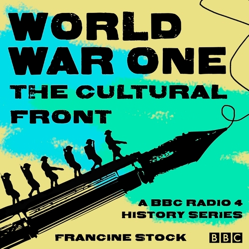 Book cover of World War One: The Cultural Front by Francine Stock