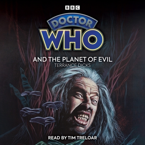 Book cover of Doctor Who and the Planet of Evil by Terrance Dicks
