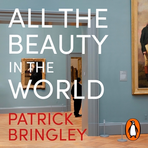 Book cover of All the Beauty in the World by Patrick Bringley