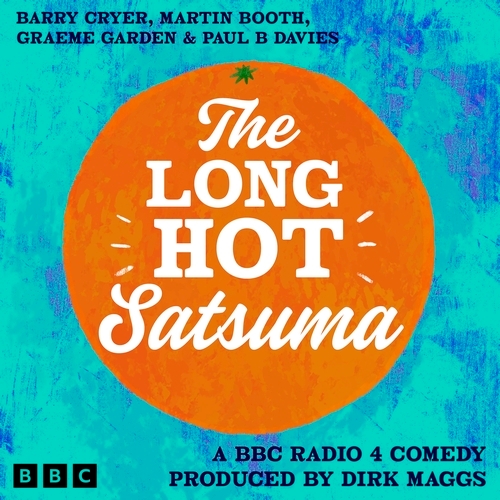 Book cover of The Long Hot Satsuma by Barry Cryer, Martin Booth, Graeme Garden, Paul B. Davies