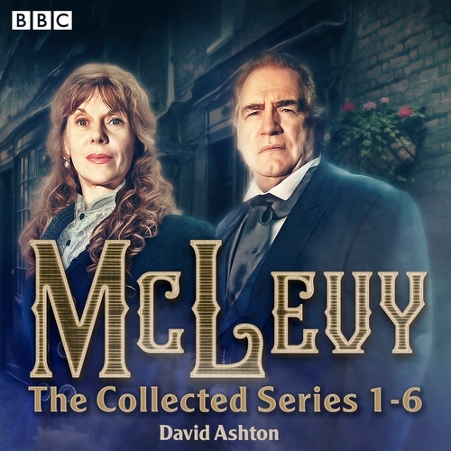 Book cover of McLevy: The Collected Series 1-6 by David Ashton