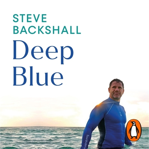 Book cover of Deep Blue by Steve Backshall