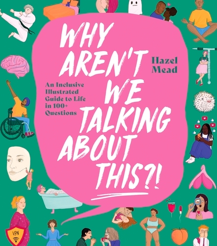Book cover of WHY AREN'T WE TALKING ABOUT THIS?! by Hazel Mead