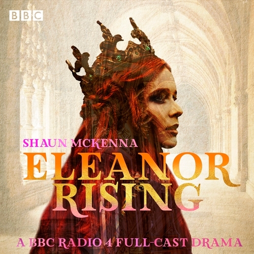 Book cover of Eleanor Rising: The Complete Series 1-3 by Shaun McKenna