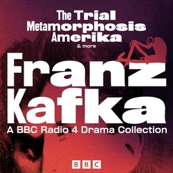 Book cover of Franz Kafka: The Trial, Metamorphosis, Amerika & more by Franz Kafka