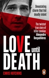 Book cover of Love Until Death by Chris Hutchins