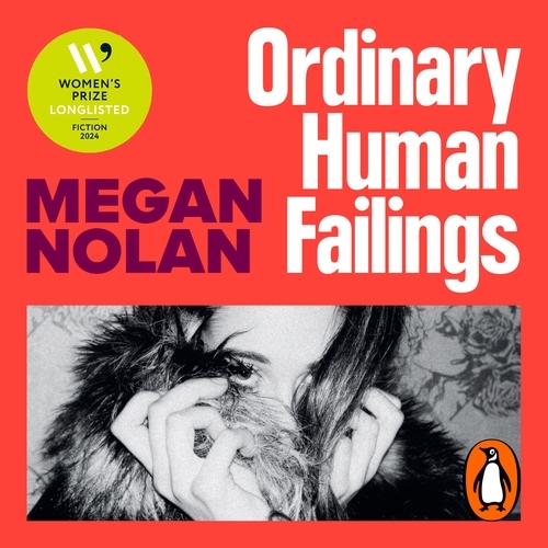 Book cover of Ordinary Human Failings by Megan Nolan