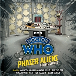 Book cover of Doctor Who: The Phaser Aliens & Other Stories by BBC