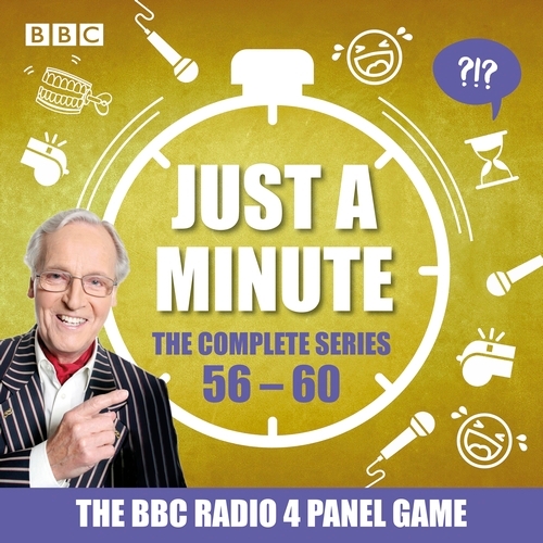 Book cover of #6 - Just a Minute: Series 56 – 60 by BBC Radio Comedy