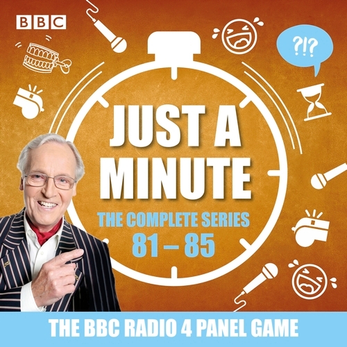Book cover of #11 - Just a Minute: Series 81 – 85 by BBC Radio Comedy
