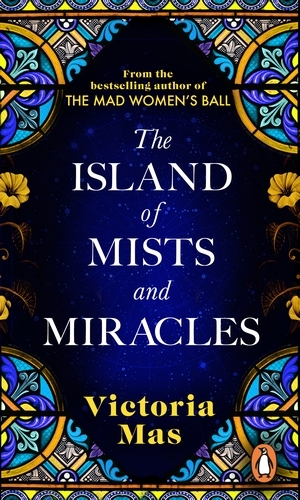Book cover of The Island of Mists and Miracles by Victoria Mas