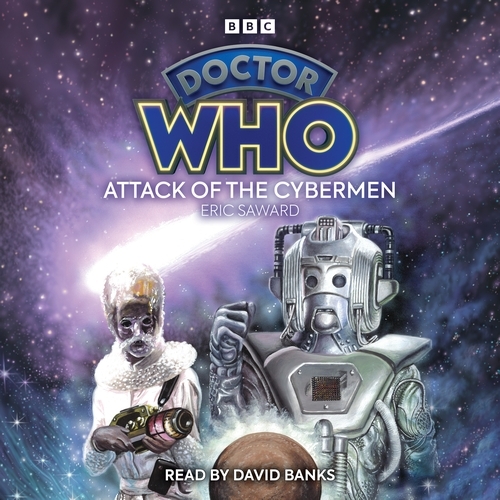 Book cover of Doctor Who: Attack of the Cybermen by Eric Saward